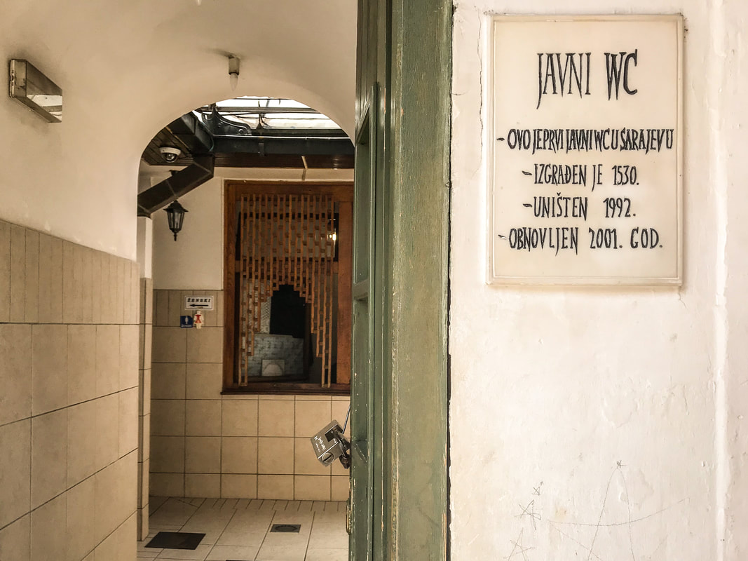 Sarajevo's 500 year old WC / Curated Reality / Paris / Orlando / Seville / Karen McCann /enjoylivingabroad.com